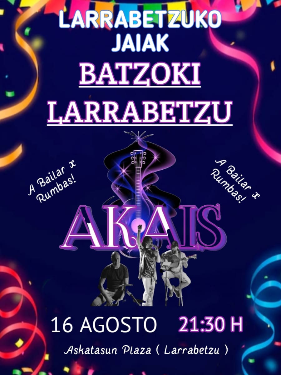 AKAIS en fiestas de Larrabetzu