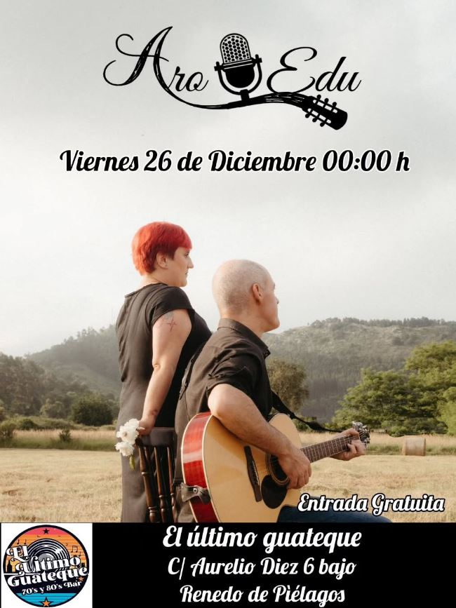 Aro y Edu en El último guateque