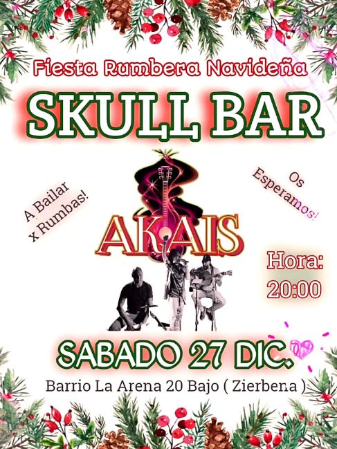 Rumbas Akais en  Skull Bar 💃👏